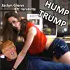 Jaclyn Glenn - Hump Trump (feat. TeraBrite) - Single